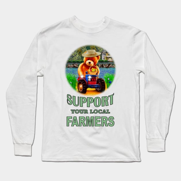Support Your Local Farmers Long Sleeve T-Shirt by KC Morcom aka KCM Gems n Bling aka KCM Inspirations